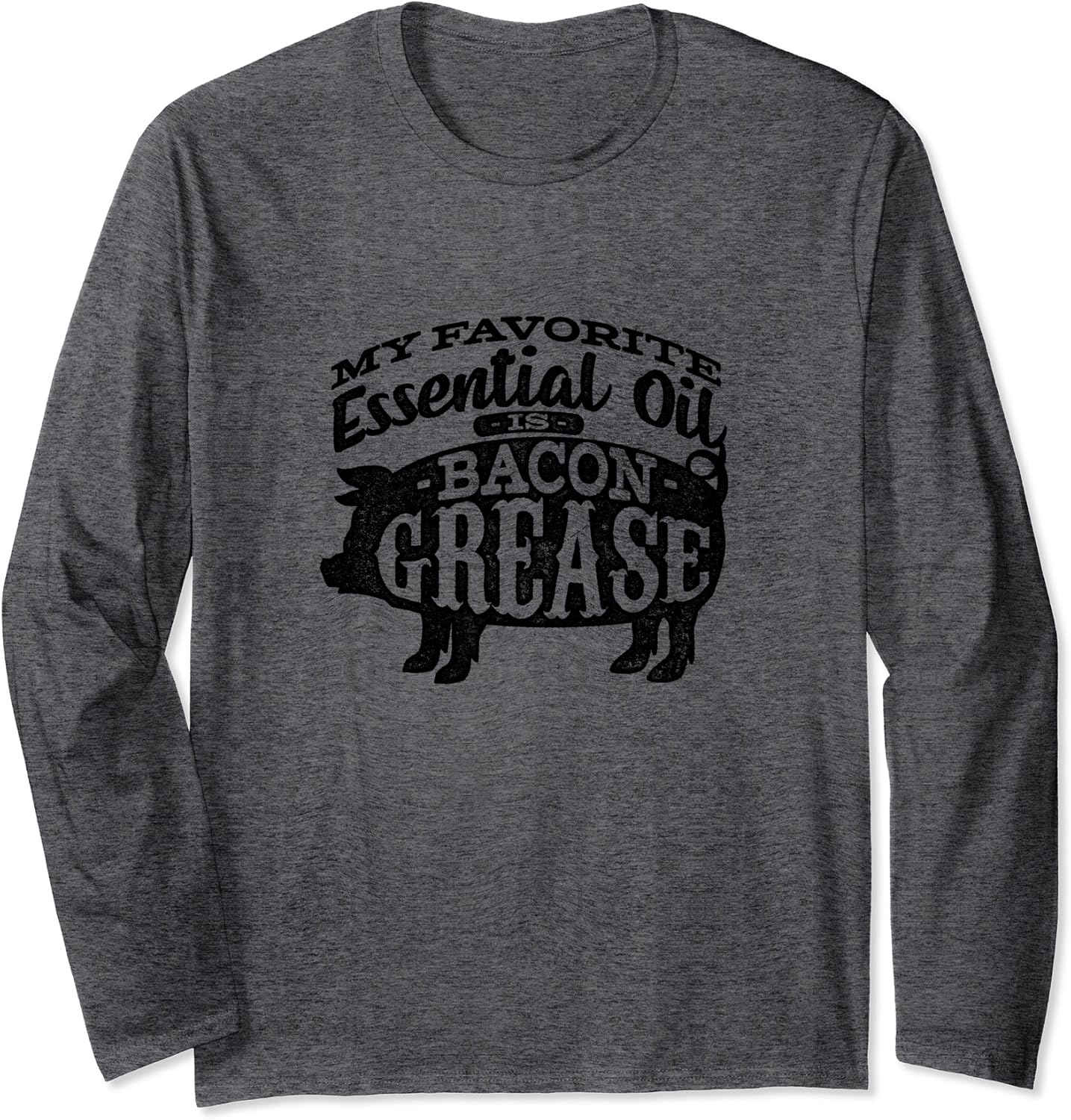 My Favorite Essential Oil is Bacon Grease Shirt Black